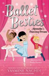 Ballet Besties: Momoka's Dancing Dream (ISBN: 9781800785892)