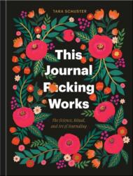 This Journal F*cking Works (ISBN: 9780593799536)