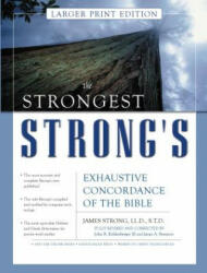 Strongest Strong's Exhaustive Concordance of the Bible Larger Print Edition - James Strong (ISBN: 9780310246978)