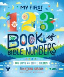 My First 123 Book of Bible Numbers (ISBN: 9781645074953)