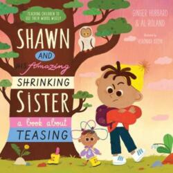 Shawn and His Amazing Shrinking Sister (ISBN: 9781645073147)