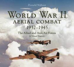 World War II Aerial Combat 1937 - 1945 (ISBN: 9780228105879)