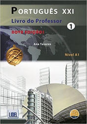Portugués XXI 1 Livro do Professor Nova Edicao! (ISBN: 9789727579358)