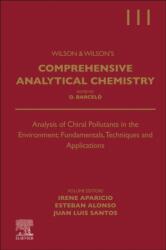 Analysis of Chiral Pollutants in the Environment: Fundamentals, Techniques and Applications (ISBN: 9780443345814)