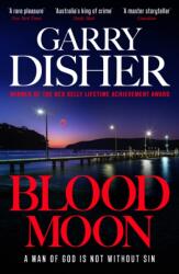 Blood Moon - Garry Disher (ISBN: 9781805224501)