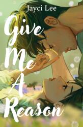 Give Me A Reason (ISBN: 9781035420490)
