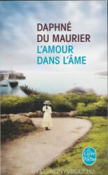 Daphne Du Maurier: L'Amour dans l'âme (ISBN: 9782253176718)