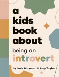 A Kids Book About Being an Introvert (ISBN: 9780241726013)