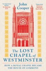 The Lost Chapel of Westminster (ISBN: 9781801104524)