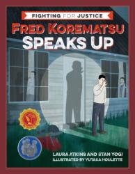 Fred Korematsu Speaks Up (ISBN: 9781597146890)