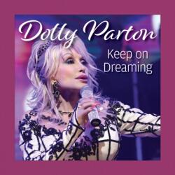 Dolly Parton Keep On Dreaming (ISBN: 9781497105614)