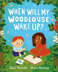 When Will My Woodlouse Wake Up? (ISBN: 9781839132728)