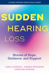 Sudden Hearing Loss (ISBN: 9781421451299)
