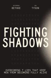 Fighting Shadows (ISBN: 9781400248247)
