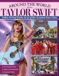 Around the World with Taylor Swift (ISBN: 9781497207233)
