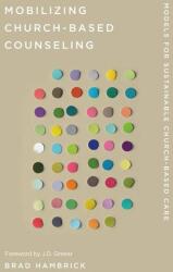 Mobilizing Church-Based Counseling (ISBN: 9781645073291)