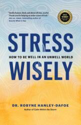 Stress Wisely (ISBN: 9781774586761)