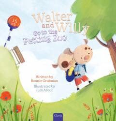 Walter and Willy Go to the Petting Zoo (ISBN: 9781605376547)