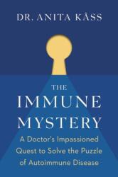 The Immune Mystery (ISBN: 9781771645508)