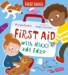 First Aid with Nikki and Enzo: First Skills (ISBN: 9781529519488)