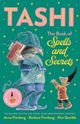 The Book of Spells and Secrets: Tashi Collection 4 (ISBN: 9781911631897)