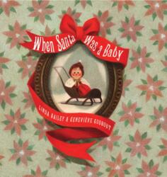 When Santa was a Baby (ISBN: 9781923091702)