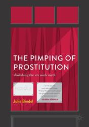 The Pimping of Prostitution (ISBN: 9781349959464)