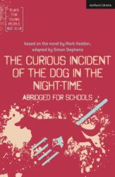 The Curious Incident of the Dog in the Night-Time: Abridged for Schools (ISBN: 9781350111530)