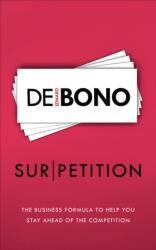 Sur/petition - Edward de Bono (ISBN: 9781785041914)