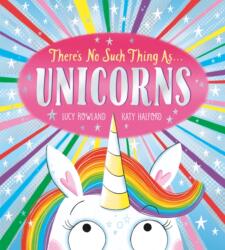 There's No Such Thing as Unicorns (ISBN: 9780702300684)
