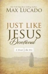 Just Like Jesus Devotional (ISBN: 9780849948503)