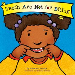 Teeth Are Not for Biting (ISBN: 9781802636543)