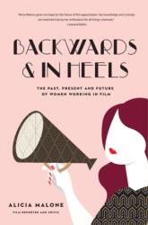 Backwards and in Heels (ISBN: 9781633537767)