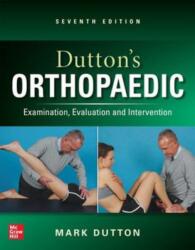 Dutton's Orthopaedic: Examination, Evaluation and Intervention, Seventh Edition (ISBN: 9781266150388)