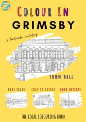 Grimsby Colouring Book (ISBN: 9781917859028)