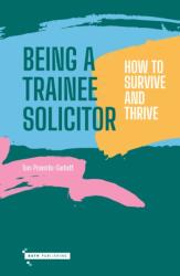 Being a Trainee Solicitor (ISBN: 9781917447317)