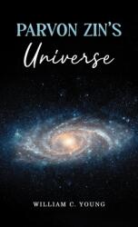 Parvon Zin's Universe (ISBN: 9781037106743)