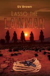 Lasso the Lawman (ISBN: 9781037102639)