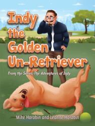 Indy the Golden Un-Retriever (ISBN: 9781035895489)
