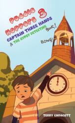 Puddlehoppers 3: Captain Three Hands and the Gypsy Detective (ISBN: 9781035889938)