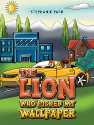 The Lion Who Picked My Wallpaper (ISBN: 9781035885442)