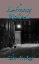 Embracing Radiance (ISBN: 9781035882823)