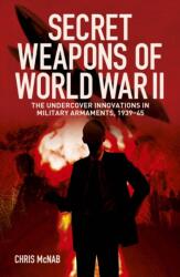 Secret Weapons of World War II (ISBN: 9781398855052)