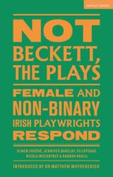 Not Beckett, The Plays (ISBN: 9781350547261)