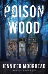 Poison Wood (ISBN: 9781662531422)