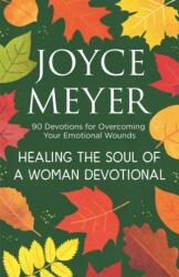 Healing the Soul of a Woman Devotional (ISBN: 9781529391190)