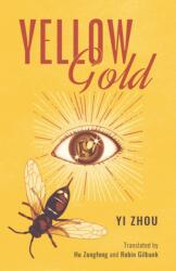 Yellow Gold (ISBN: 9781838906061)