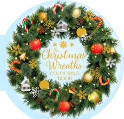 The Christmas Wreaths Colouring Book (ISBN: 9781398858824)