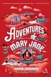 Adventures of Mary Jane (ISBN: 9780593484142)