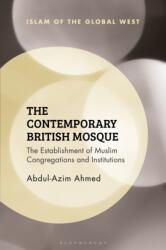 The Contemporary British Mosque (ISBN: 9781350259010)